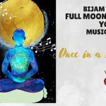 Bijam of Yoga's Full Moon Restorative Yoga- Once in a Blue Moon